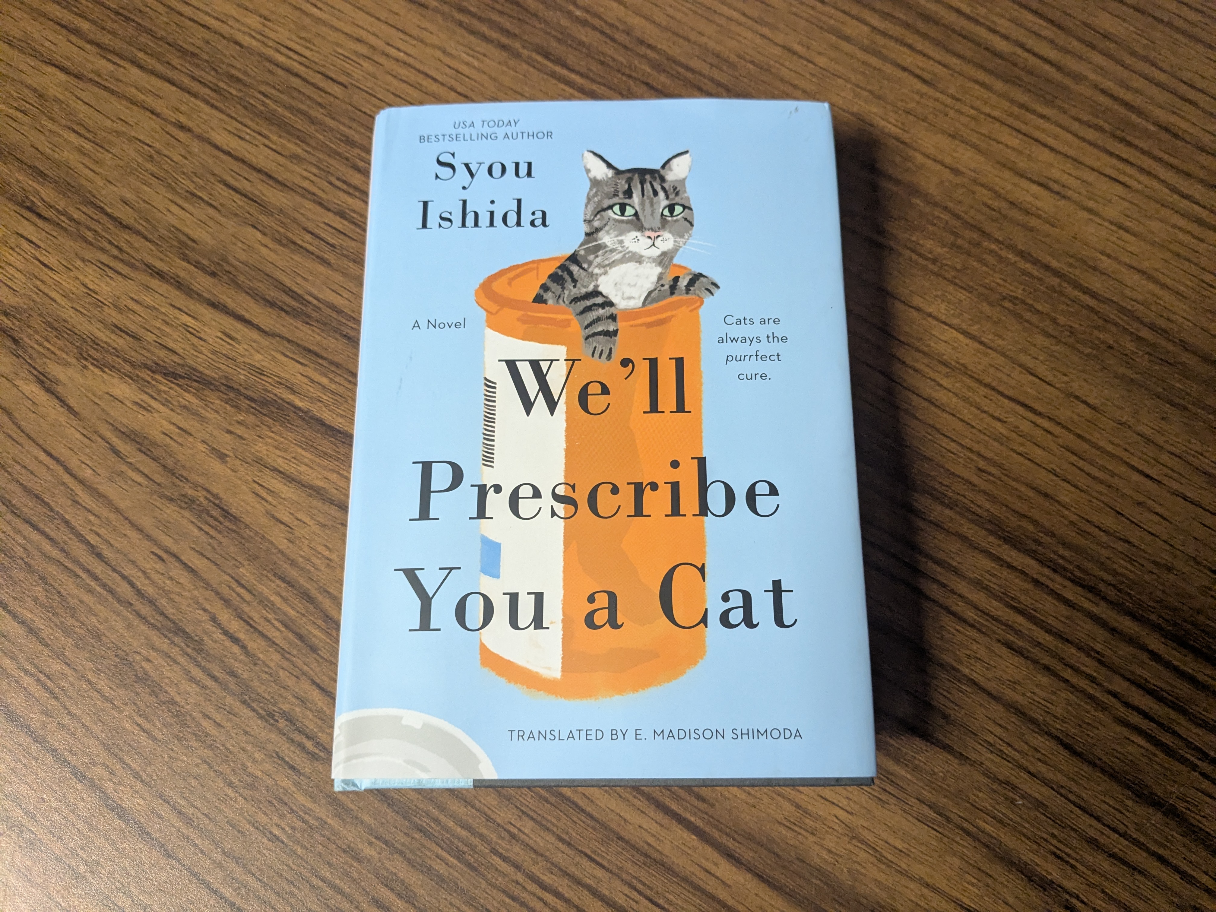 "We'll Prescribe You a Cat", hardcover, like new